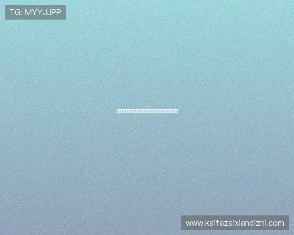 凯发集团娱乐平台有哪些值得体验的游戏类型和特色介绍